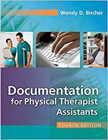 Documentation for the Physical Therapist Assistant 4th edition